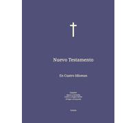 Nuevo Testamento: En Cuatro Idiomas : Español; Sueco; Latín; Griego.