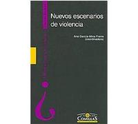 Nuevos escenarios de violencia/ New Scenes of Violence