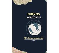 Nuevos Horizontes: Mi diario emigrante