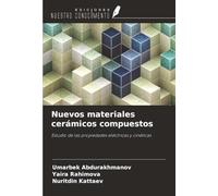 Nuevos materiales cerámicos compuestos: Estudio de las propiedades eléctricas y cinéticas