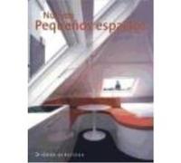 Nuevos Pequeños Espacios - Gustavo Gili Gustavo Gili (Auteur)