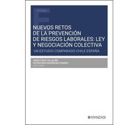 Nuevos retos de la prevención de riesgos laborales: Ley y negociación colectiva: #¡REF!