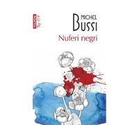 Nuferi negri - Michel Bussi, Editie in limba romana