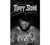 Nuff Said by Tyrus Tyrus (Auteur)