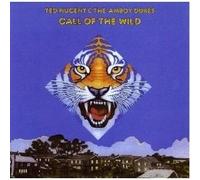 Ted Nugent – Call of the Wild – Rhino