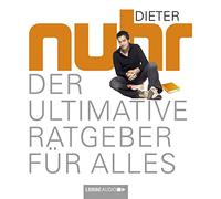 Nuhr,Dieter - Der Ultimative Ratgeber Für Alles [Import]
