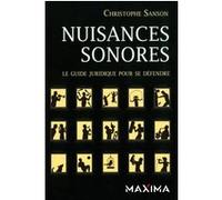 Nuisances sonores Christophe Sanson (Auteur)