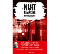 Nuit blanche. Prix du suspense psychologique 2ème édition 2018