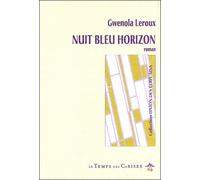 Nuit bleu horizon - Gaston Leroux - Le Temps Des Cerises - broché - Livre