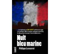 Nuit bleu marine - Philippe Lescarret - Editions Cairn - broché - Roman