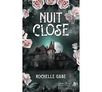 Nuit close - Rochelle Gabe - Juno Publishing - broché - Roman