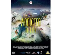 Nuit de la Glisse : Addicted to Life