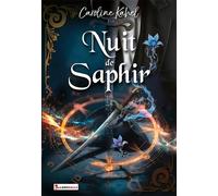 Nuit de Saphir Tome 1 - Caroline Kahel - Lansdalls Max - broché - Roman