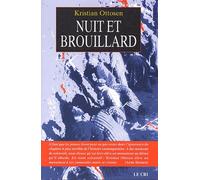 Nuit Et Brouillard - Histoire Des Prisonniers Du Camp De Natzweiler-Struthof