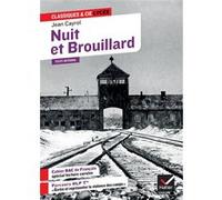 Nuit et brouillard, suivi d'un parcours « Écrire et représenter la violence des camps » Jean Cayrol (Auteur), Alain Resnais (Auteur), Chloé Brendlé (Auteur), Florence Holstein (Auteur), Johan Faerber