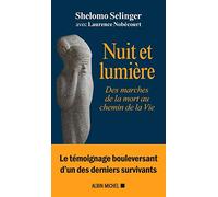 Nuit et lumière Shelomo Selinger (Auteur), Laurence Nobécourt (Auteur)