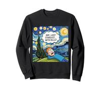 Nuit étoilée Van Gogh Crise Existentielle Drôle Meme Sweatshirt