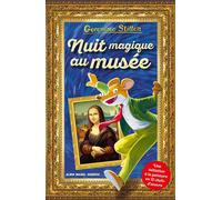 Nuit magique au musée (Geronimo hors-série) - Geronimo Stilton - Albin Michel Jeunesse - broché - Roman cadet