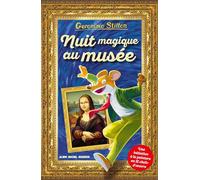 Geronimo Stilton – Nuit magique au musée – Une initiation à la peinture en 12 chefs-d'œuvre – Broché