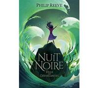 Philip Reeve – Nuit Noire : Fille des Déferlantes – Roman junior – Broché (Gallimard jeunesse)