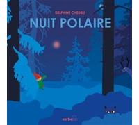 Nuit polaire Delphine Chedru (Auteur)