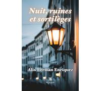 Nuit, ruines et sortilèges