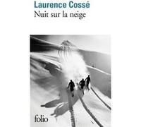 Nuit sur la neige Laurence Cossé (Auteur)