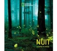 Nuit Susan Tyler Hitchcock (Auteur), Len Jenshel (Préface), Diane Cook (Préface), Zahia Hafs (Traduction)