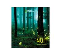 Nuit - Susan Tyler Hitchcock - National Geographic - cartonné - Beau livre