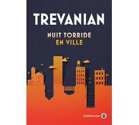 Nuit torride en ville - Trévanian - Gallmeister - broché - Roman