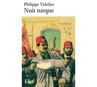 Nuit turque - Philippe Videlier - Gallimard - Poche - Roman
