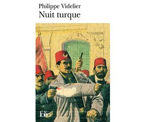 Nuit turque - Philippe Videlier - Gallimard - Poche - Roman