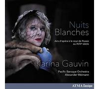 Nuits Blanches Airs d’opéra à la cour de Russie au XVIIIe siècle CD