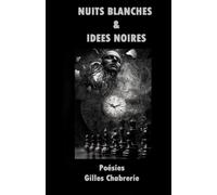 Nuits blanches & Idées noires