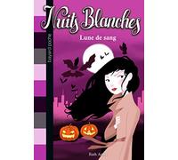 Nuits blanches Tome 2 Lune de sang