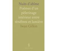 Nuits d'abîme: Poèmes d'un pèlerinage intérieur entre ténèbres et lumière