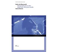 Nuits de Beyrouth: Géographie de la fête dans une ville post-conflit