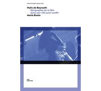 Nuits de beyrouth Géographie de la fête dans une ville post-conflit - Marie Bonte - Ens Lyon-Inrp - broché - Essai