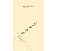 Nuits de juin 2023 - Agathe Charnet - L'oeil Du Prince Eds - broché - Théâtre