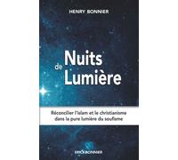 Nuits De Lumière - Une Autobiographie Spirituelle