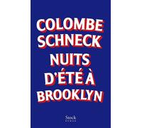 Nuits d'été à Brooklyn - Colombe Schneck - Stock - broché - Roman
