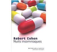 Nuits insomniaques Robert Cohen (Auteur), Lazare Bitoun (Traduction)