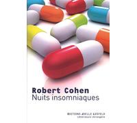 Nuits insomniaques - Robert Cohen - Losfeld Joelle - broché - Roman
