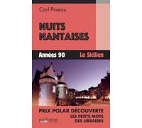 Nuits nantaises Années 90 - Le Sicilien - Carl Pineau - Du Palemon Eds - Poche - Roman