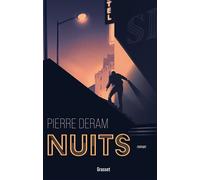Nuits Roman - Pierre Deram - Grasset - broché - Roman