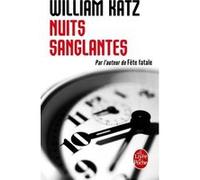 Nuits sanglantes William Katz (Auteur)