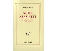 Nuits sans nuit et quelques jours sans jour - - Michel Leiris - Gallimard - Livre