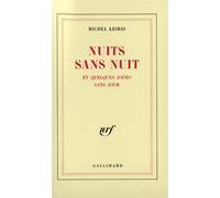 Michel Leiris – Nuits sans nuit et quelques jours sans jour – Gallimard – Livre