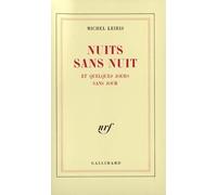 Nuits sans nuit et quelques jours sans jours
