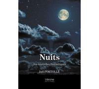 Nuits - Six nouvelles fantastiques - Joël Postolle - Verone Eds - broché - Nouvelles